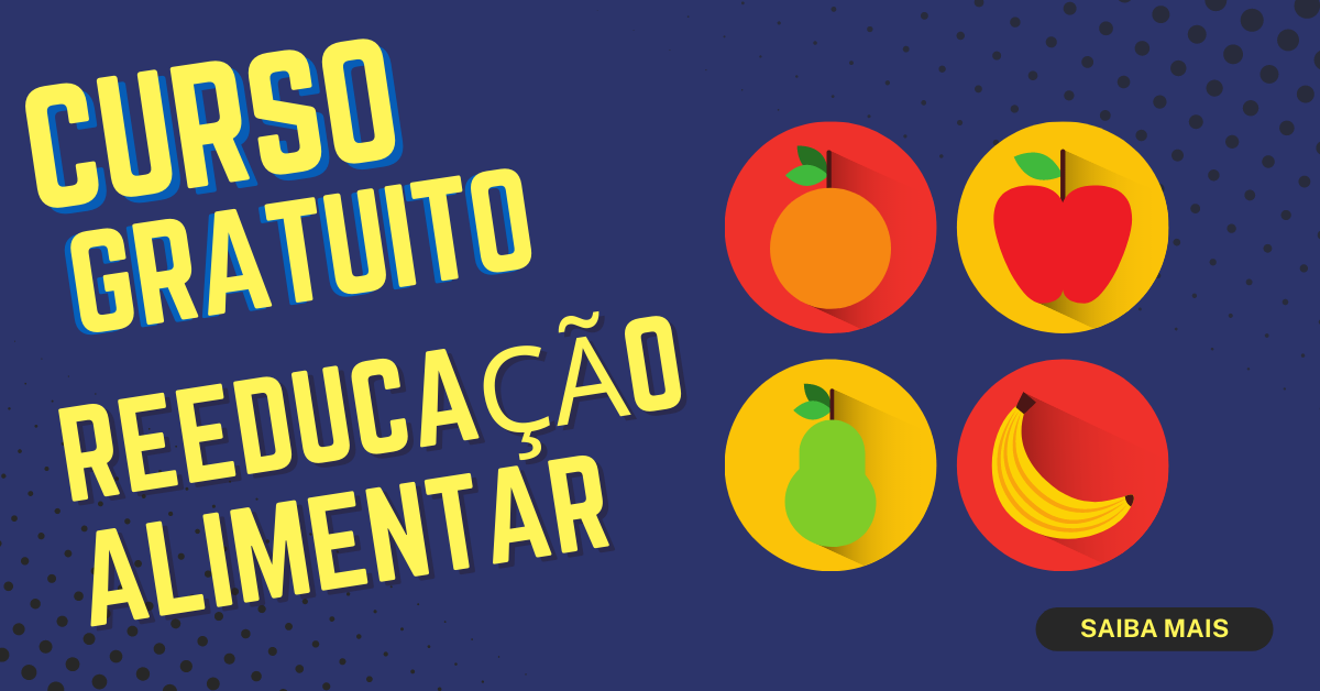 Reeducação Alimentar
